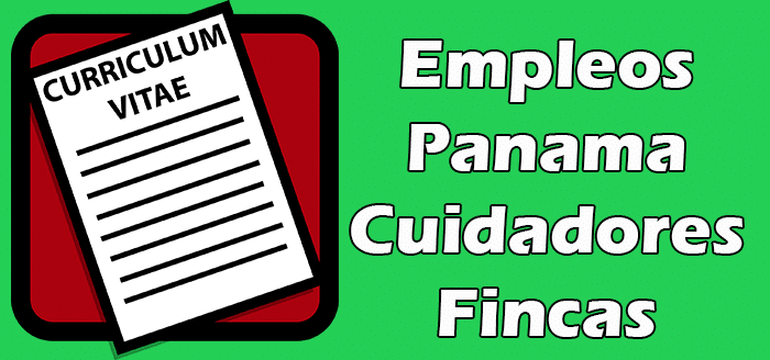 Trabajos Recientes para Cuidar Fincas en Panama